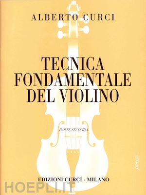 curci a - tecnica fondamentale del violino. vol. 2