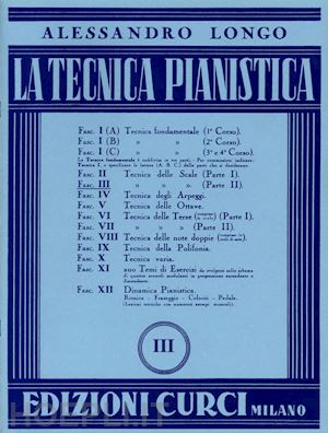 longo alessandro - la tecnica pianistica. tecnica delle scale. metodo . vol. 3