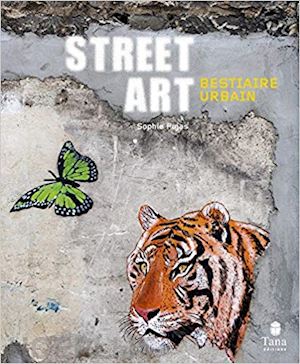 pujas sophie - street art - bestiaire urbain