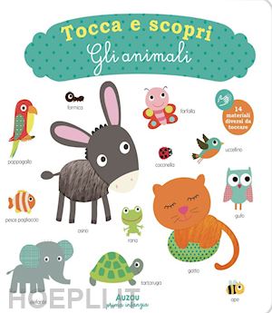 graire virginie - gli animali. tocca e scopri. ediz. illustrata