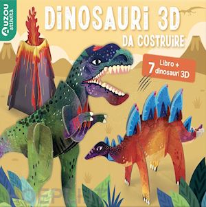 brecevic ana; guesne' maude - dinosauri 3d da costruire. ediz. a colori. con 7 dinosauri 3d