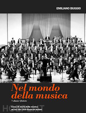 buggio emiliano' - nel mondo della musica. corso di storia della musica ad uso dei licei musicali i