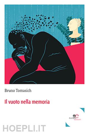 tomasich bruno - il vuoto nella memoria