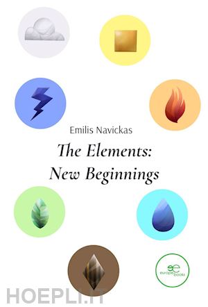 navickas emilis - the elements: new beginnings