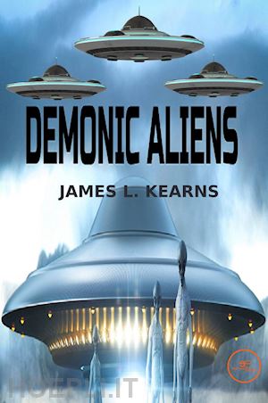 kearns james l. - demonic aliens