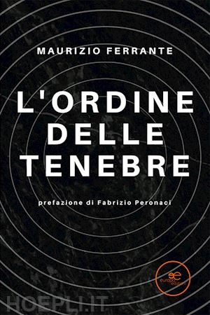 ferrante maurizio - l'ordine delle tenebre