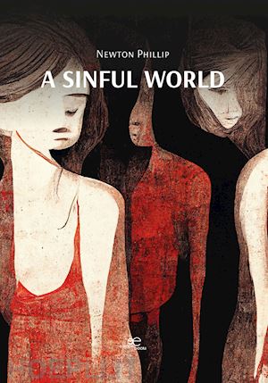 phillip newton - a sinful world