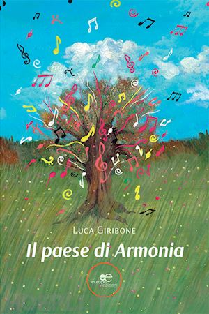 giribone luca - il paese di armonia