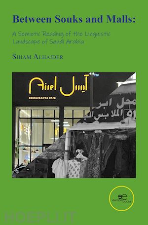 alhaider siham - between souks and malls: a semiotic reading of the linguistic landscape of saudi arabia