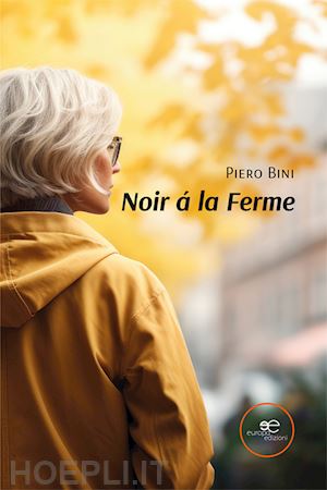 bini piero - noir á la ferme