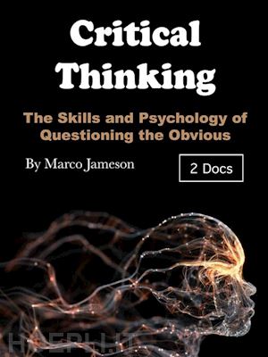 marco jameson - critical thinking