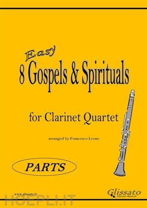 american traditional - clarinet 4 part of 8 gospels & spirituals for clarinet quartet