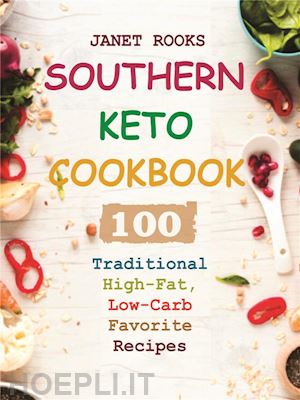 janet rooks - southern keto cookbook
