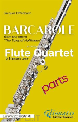 jacques offenbach - barcarole - soprano flute quartet (parts)