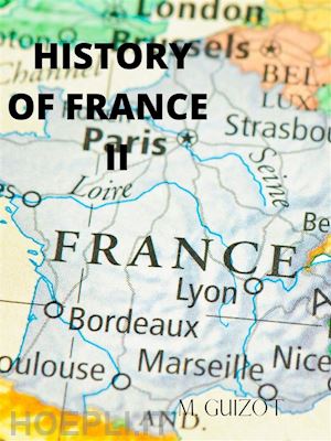 m. guizot - history of france