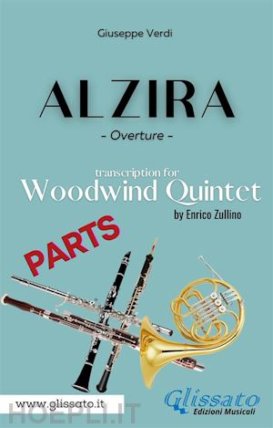 giuseppe verdi; a cura di enrico zullino - flute part of alzira for woodwind quintet