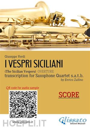 giuseppe verdi; a cura di enrico zullino - sax quartet score of i vespri siciliani