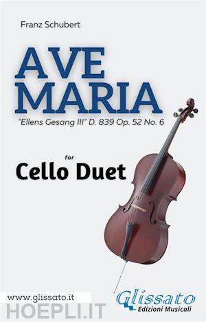 franz schubert - cello duet - ave maria by schubert