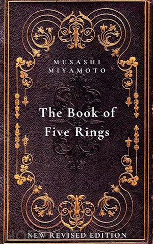 musashi miyamoto - the book of five rings