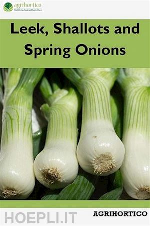 agrihortico cpl - leek, shallots and spring onions