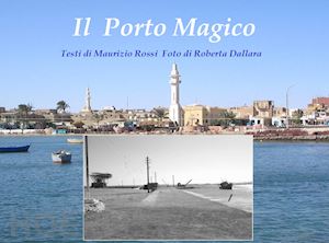 rossi maurizio - il porto magico