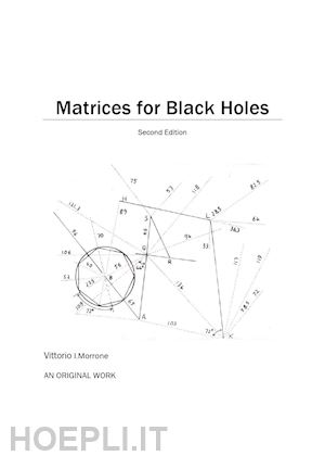 morrone vittorio italo - matrices for black holes