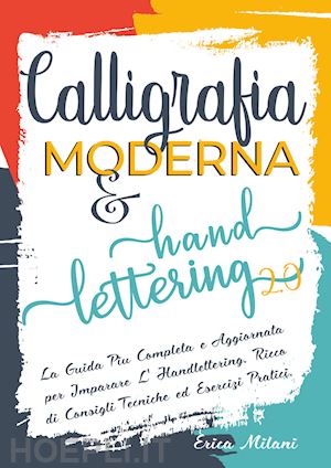 milani erica - calligrafia moderna & hand lettering 2.0