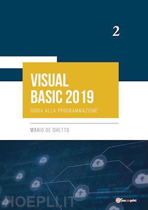 de ghetto mario - virtual basic 2019. guida alla programmazione