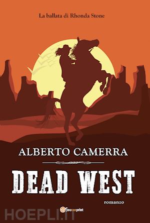 camerra alberto - dead west