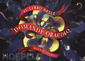 blofura maya - il libro delle domande oracolo