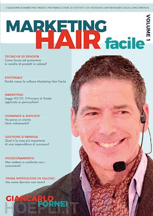 fornei giancarlo - marketing hair facile. vol. 1