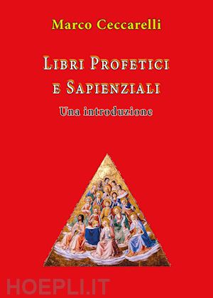 ceccarelli marco - libri profetici e sapienziali. una introduzione