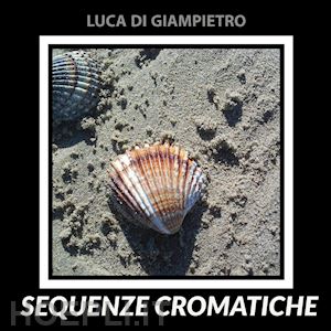 di giampietro luca - sequenze cromatiche