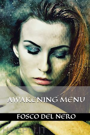 del nero fosco - awakening menu