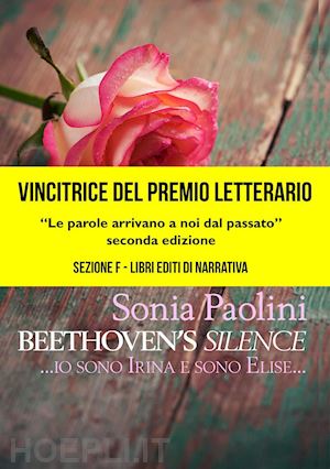 paolini sonia - beethoven's silence... io sono irina e sono elise...