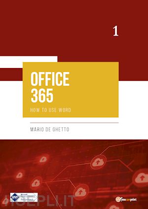 de ghetto mario - office 365. how to use word. vol. 1