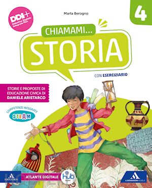 locatelli francesca; locatelli simona; rossi sergio - chiamami..... con storia, geografia, imparo a imparare. storia gerografia. per la 4ª classe della scuola elementare. con e-book. con espansione online. vol. 1