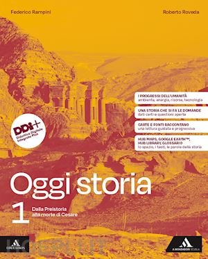 rampini federico; roveda roberto - oggi storia. per le scuole superiori. con e-book. con espansione online. vol. 1: