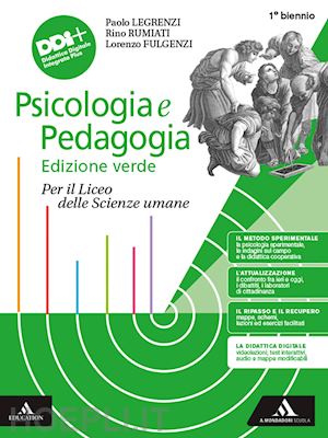 legrenzi paolo; rumiati rino; fulgenzi lorenzo - psicologia e pedagogia. con saperii di base. per le scuole superiori. con e-book