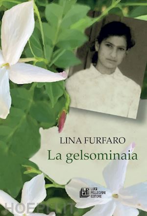 furfaro lina - la gelsominaia