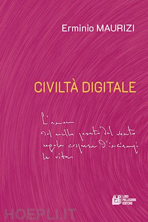 maurizi erminio - civiltà digitale