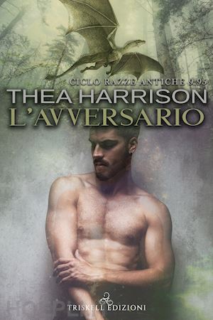 harrison thea - l'avversario. razze antiche . vol. 9.95