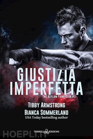 armstrong tibby; sommerland bianca - giustizia imperfetta