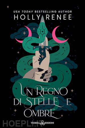 renee holly - un regno di stelle e ombre