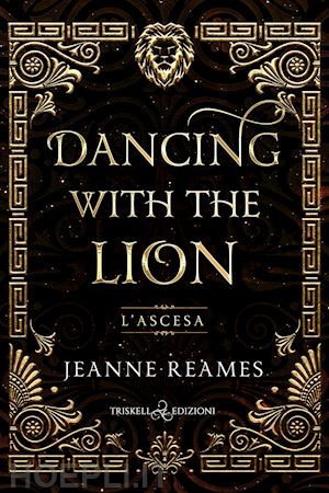 reames jeanne - l'ascesa. dancing with the lion