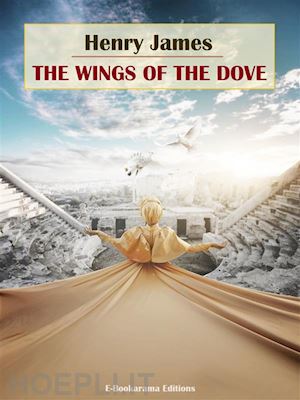 henry james - the wings of the dove
