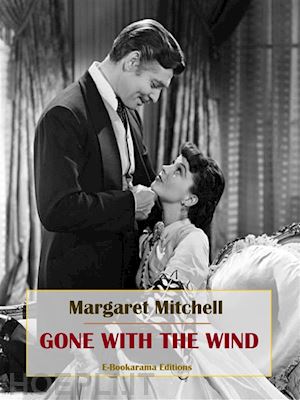 margaret mitchell - gone with the wind