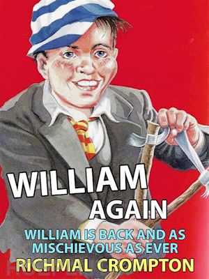 richmal crompton - william again