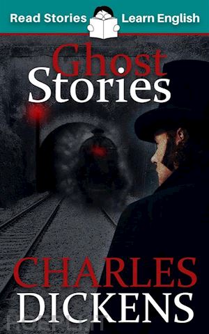 charles dickens - ghost stories