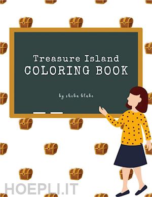 sheba blake - treasure island coloring book for kids ages 3+ (printable version)